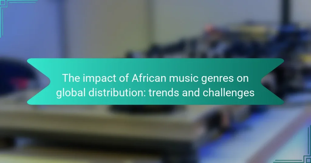 The impact of African music genres on global distribution: trends and challenges