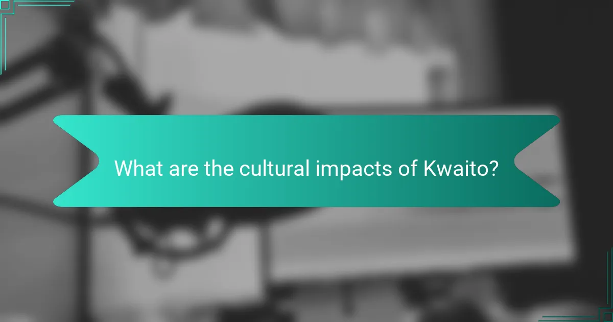 What are the cultural impacts of Kwaito?