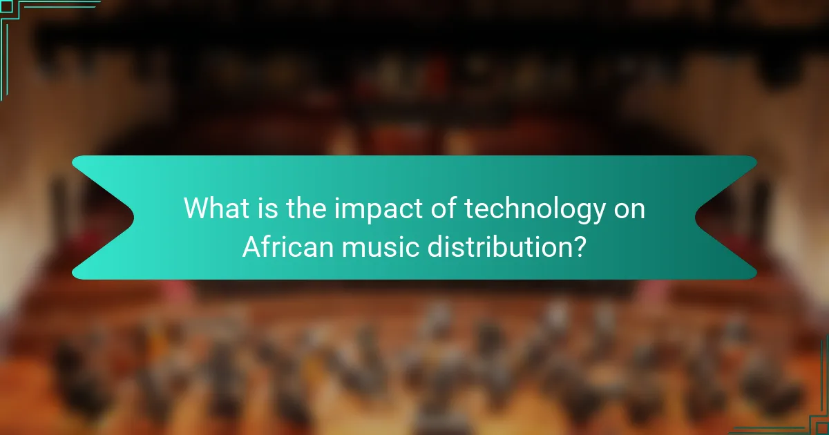 What is the impact of technology on African music distribution?